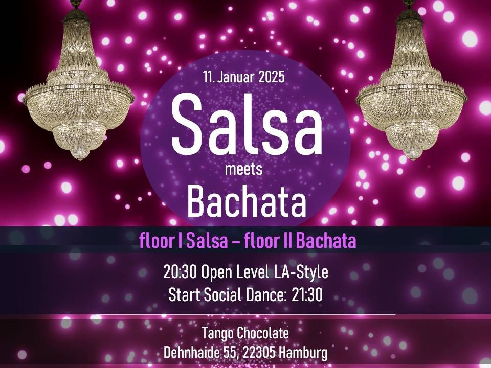 SALSA meets BACHATA - NEW PARTY - Hamburg