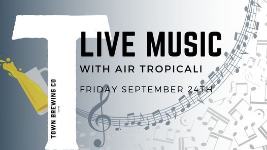 Live Music With Air Tropicali