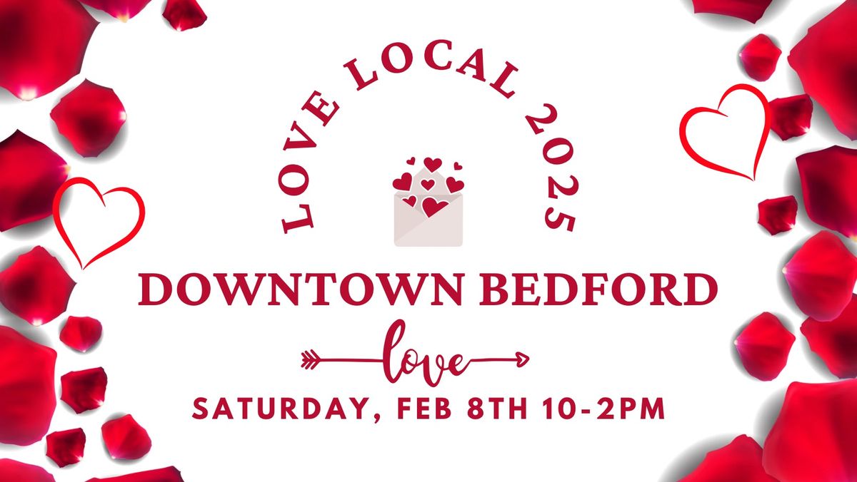 Love Local 2025 - Downtown Bedford