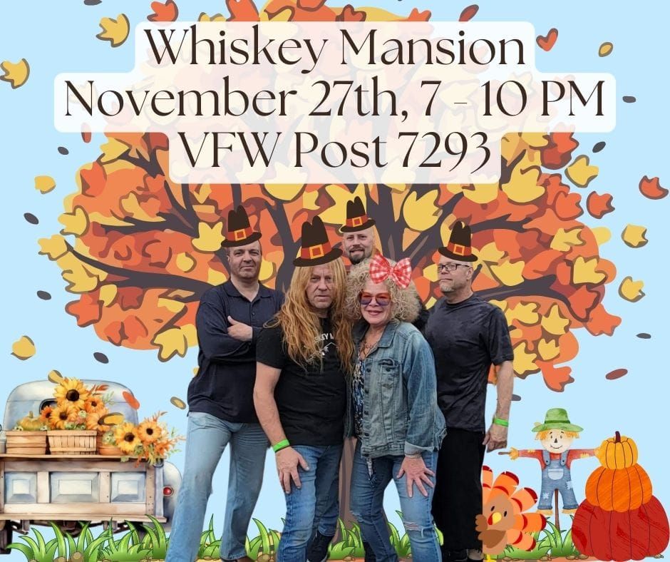 \ud83e\udd83\ud83c\udf42WhiSkEy MaNsiON **Open to the Public** \ud83c\udf42