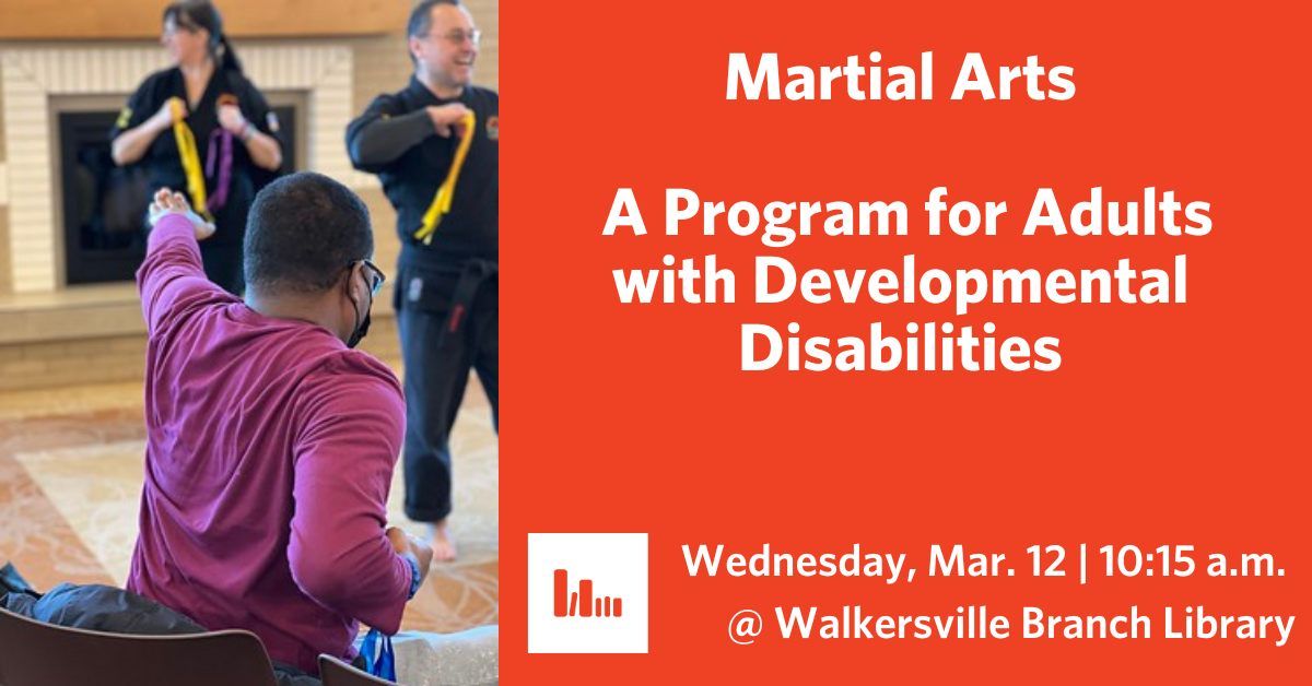 Martial Arts Demo: A Program For Adults with Developmental Disabilities