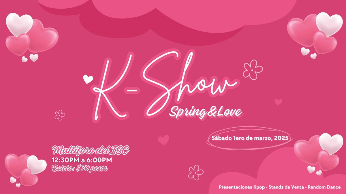 K-SHOW: Spring&Love