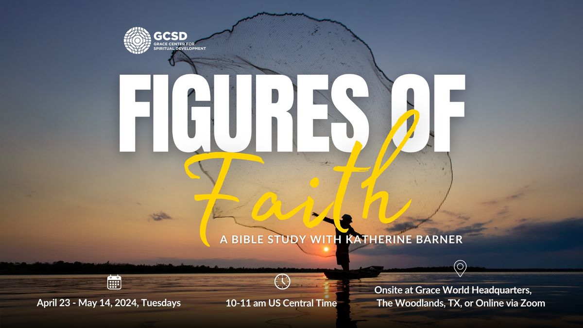  Figures of Faith, A Bible Study with Katherine Barner