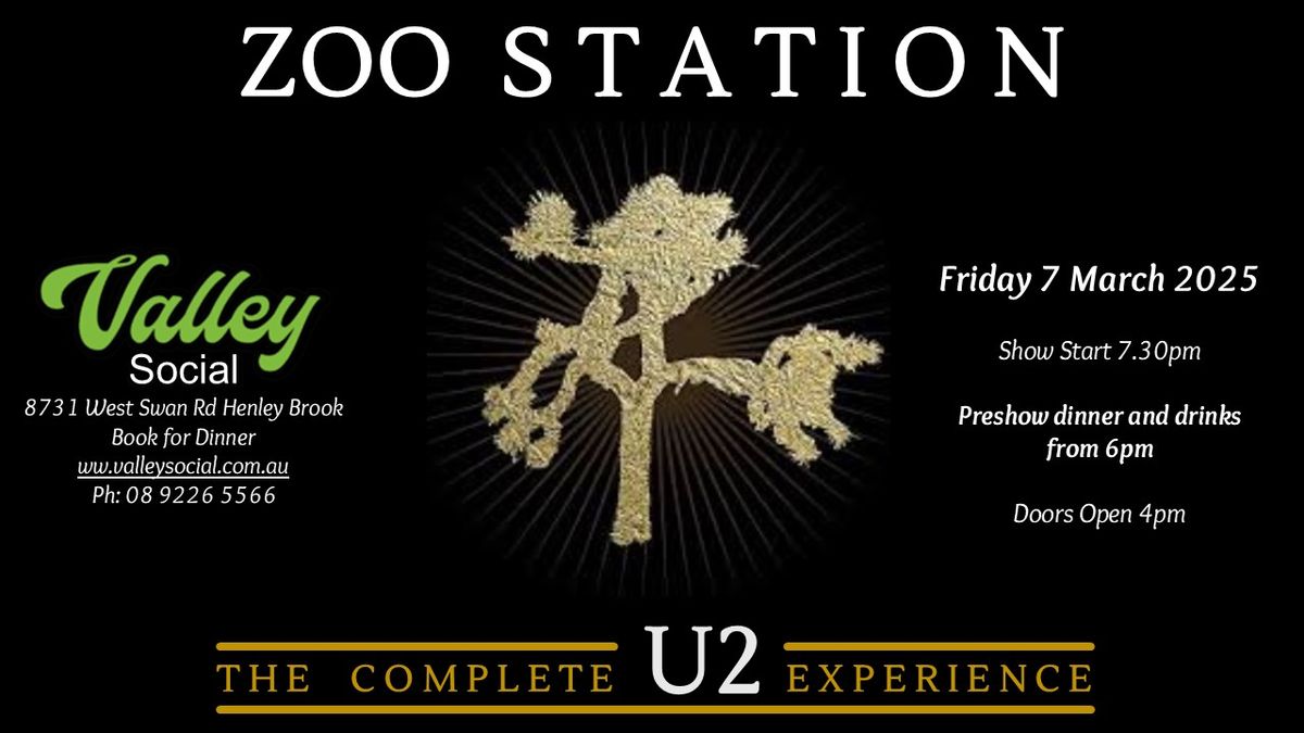 Zoo Station The Complete U2 Experience performing U2's classics at the Valley Social , Henley Brook.