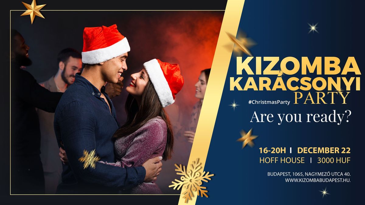 KIZOMBA KAR\u00c1CSONYI PARTY | Hoff House | DEC22