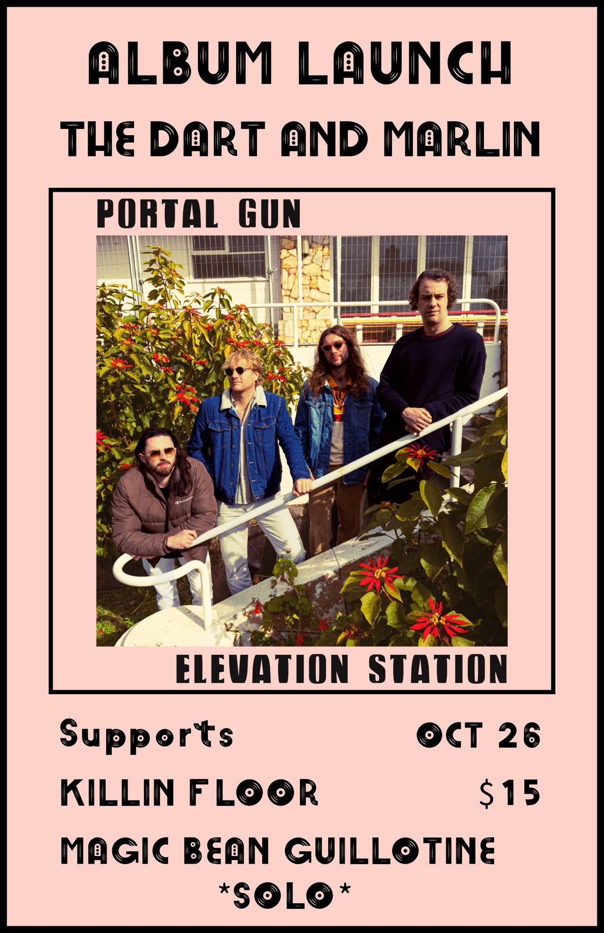 Portal Gun *ELEVATION STATION* Album Launch w\/ Killin Floor and Magic Bean Guillotine (solo)