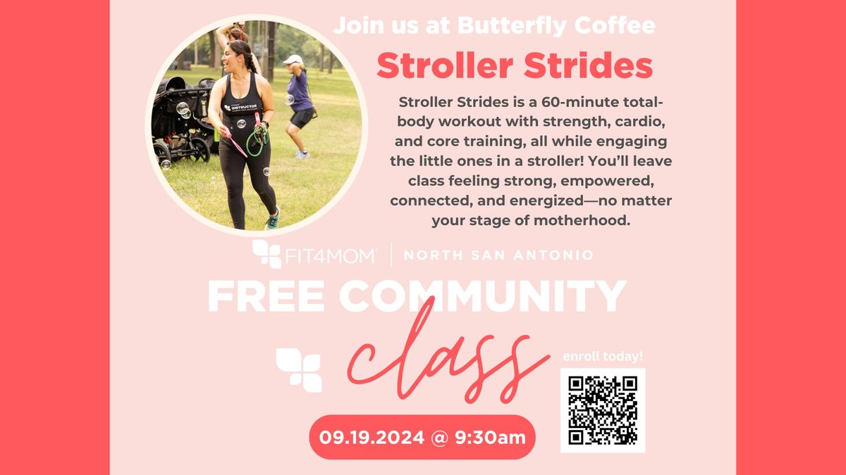 FREE COMMUNITY STROLLER STRIDES @ BUTTERFLY COFFEE