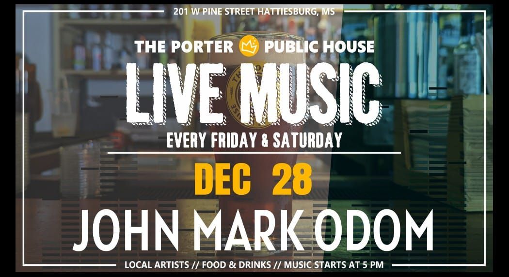 John Mark Odom at The Porter 