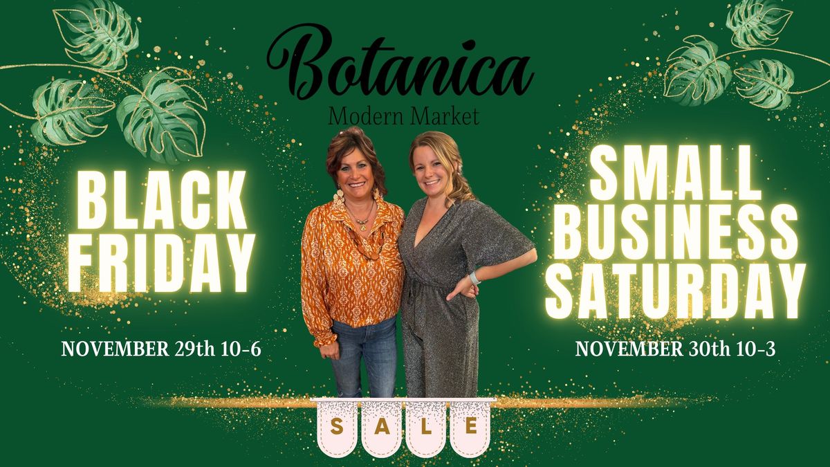 Botanica Shopping Weekend! 