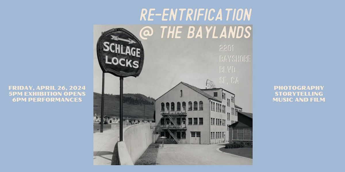 Re-Entrification at the Baylands