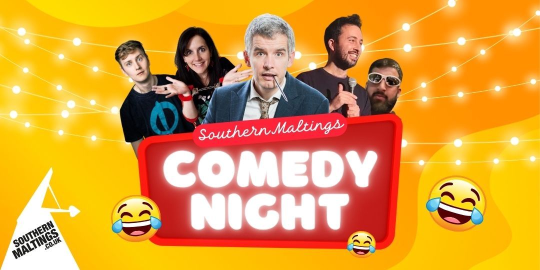 Southern Maltings October Comedy Night