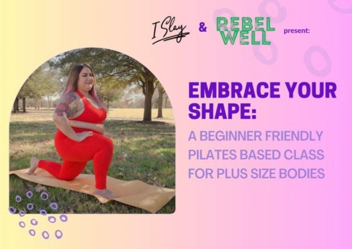 Embrace Your Shape: Plus Sized Pilates!