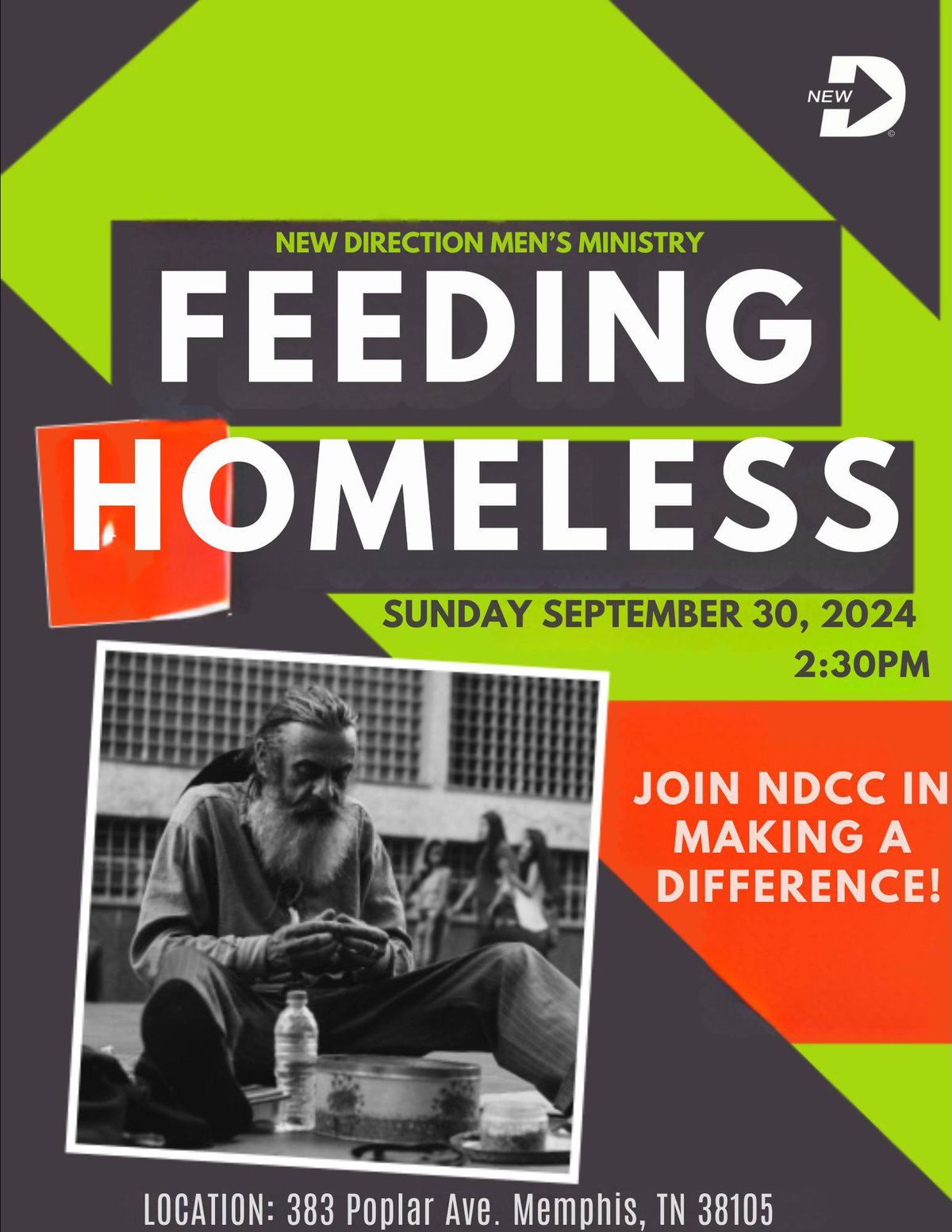 Feeding The Homeless with The New Direction Men's Ministry