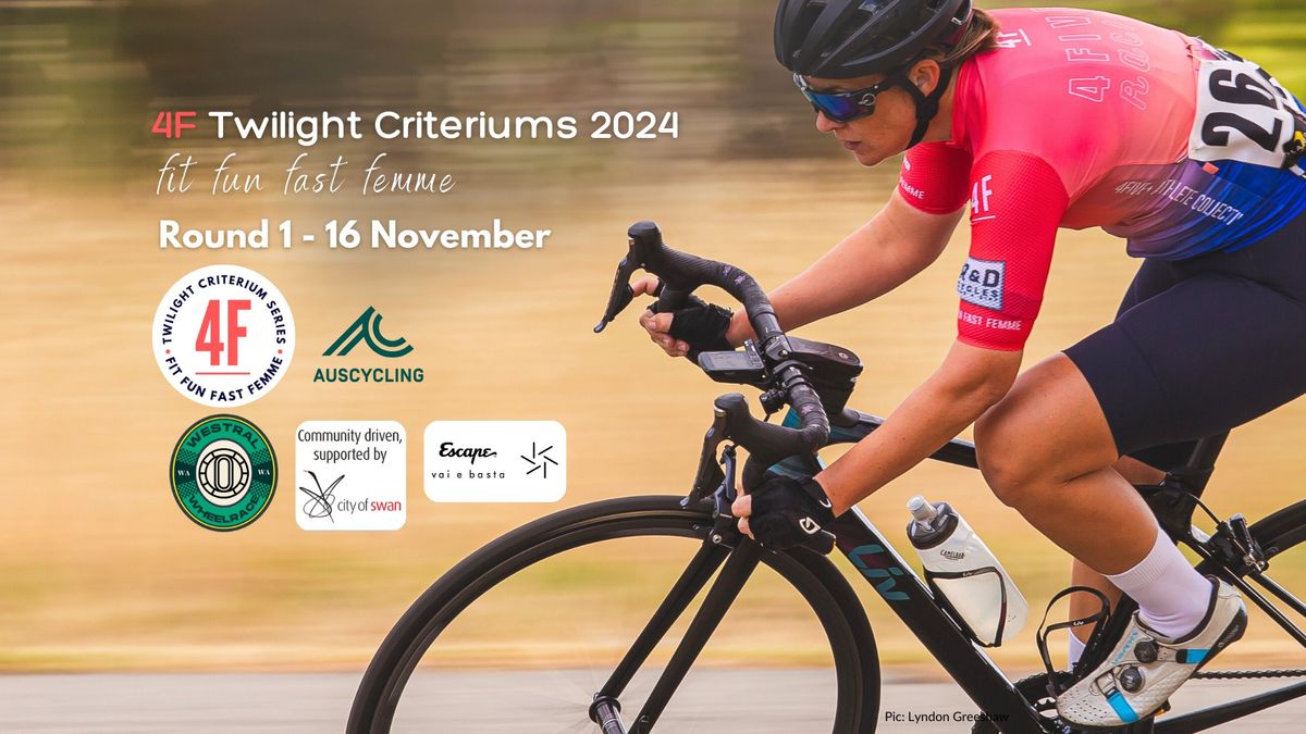 4F Twilight Criteriums 2024 - ROUND 1