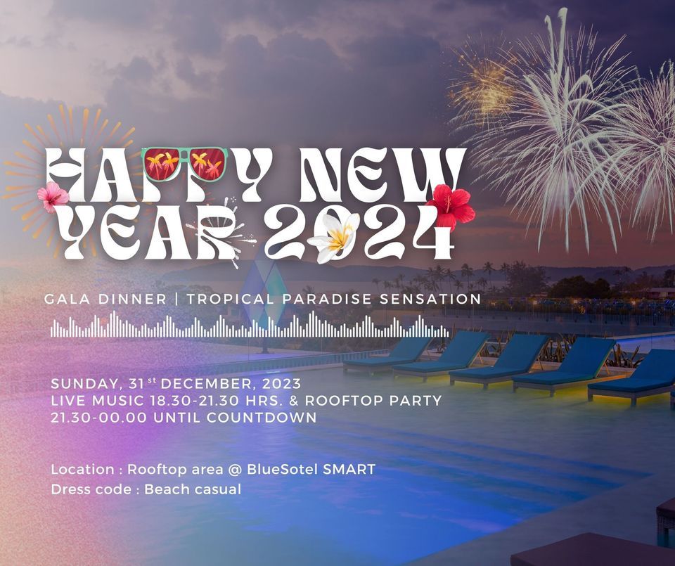 HAPPY NEW  YEAR 2024 International Buffet by Roftop Blue ontop 