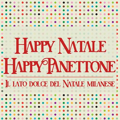 Happy Natale Happy Panettone