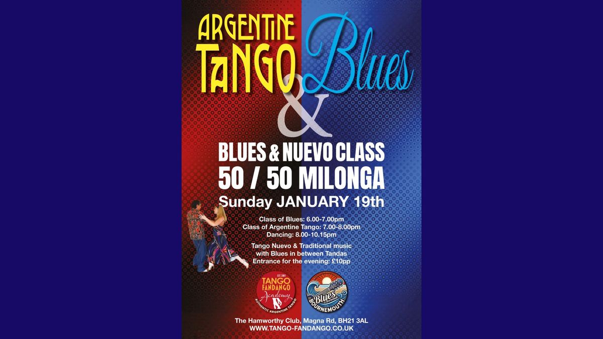 Argentine Tango \/ Blues Classes 50 \/ 50 Milonga Sunday Jan 19th