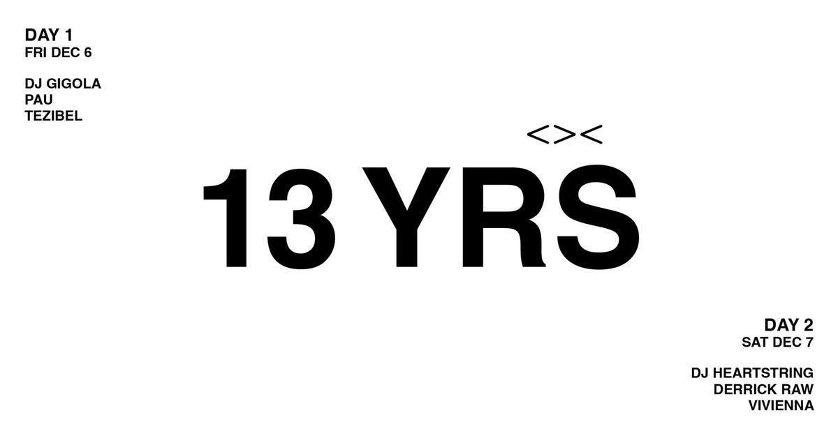 13 YRS <><