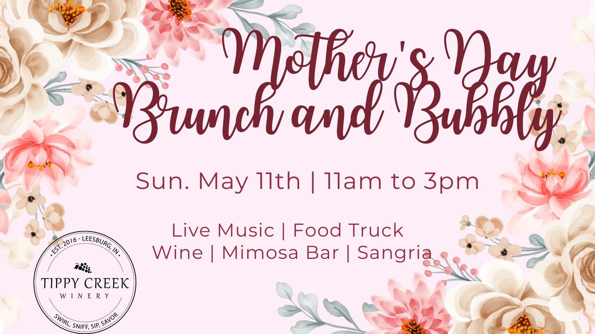 Mother's Day Brunch and Bubbly | Sun. May 11th | 11am to 3pm 