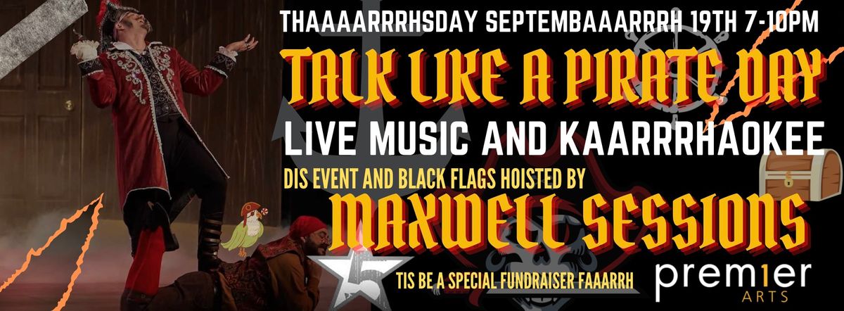 TALK LIKE A PIRATE DAY - LIVE MUSIC - KARAOKE 