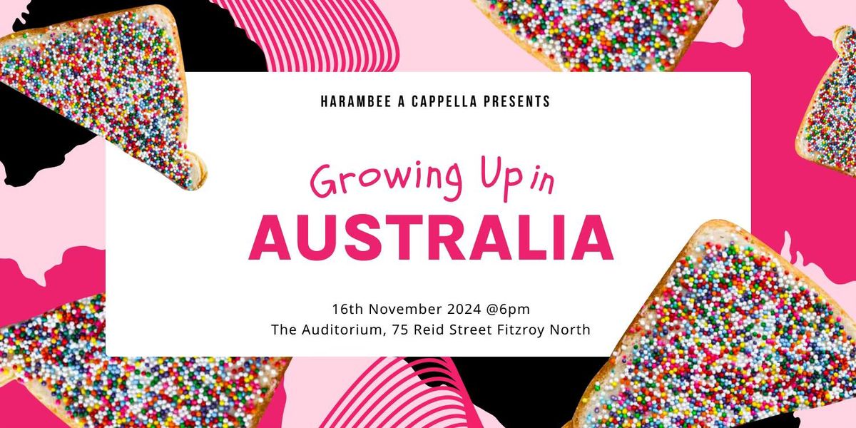 Harambee A Cappella Presents: Growing Up in Australia