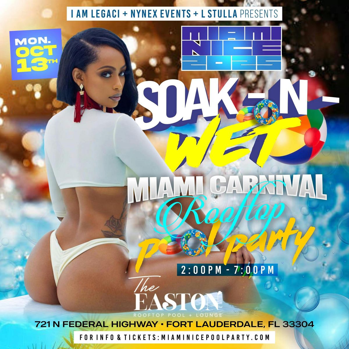 MIAMI NICE 2025 SOAK-N-WET POOL PARTY MIAMI CARNIVAL COLUMBUS DAY WEEKEND