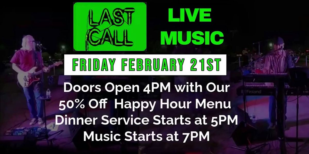 Last Call Appearing February 21st At Krush