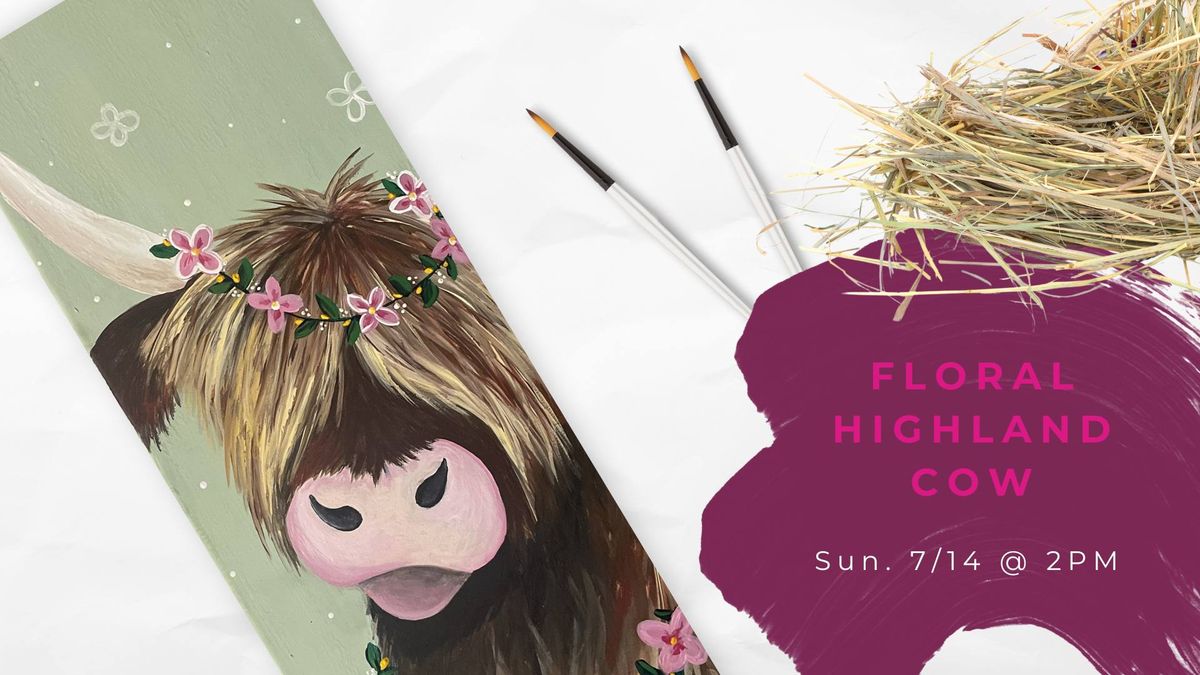 Floral Highland Cow Painting Event