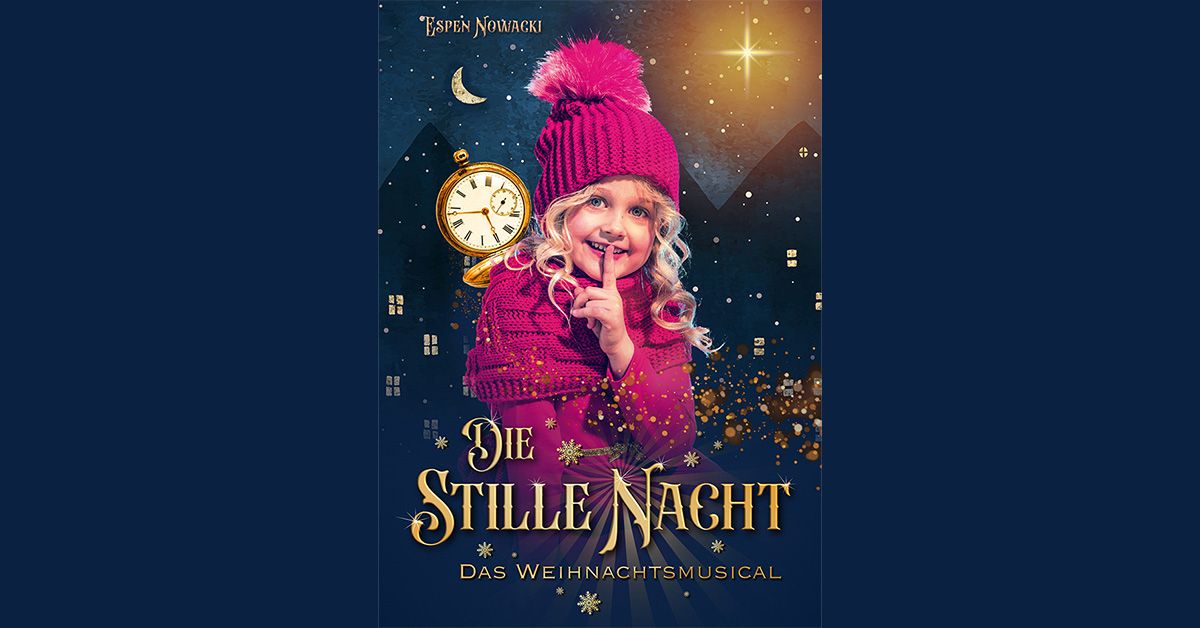 Die stille Nacht \u2013 Das Weihnachtsmusical