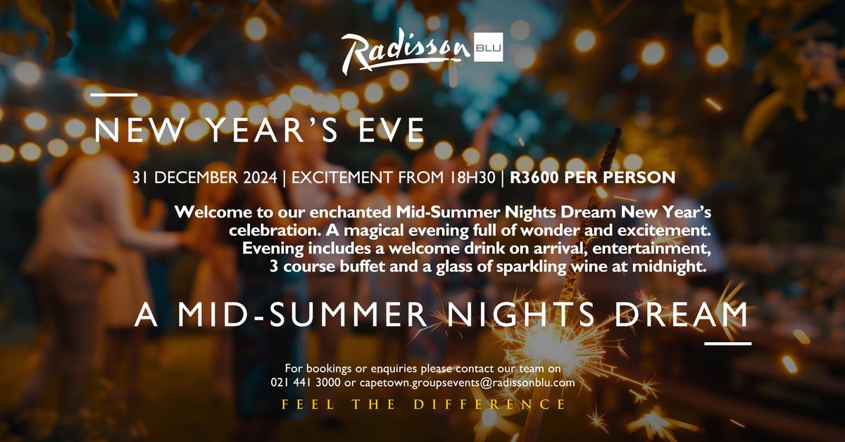 New Year's Eve - A Mid-Summer Nights Dream