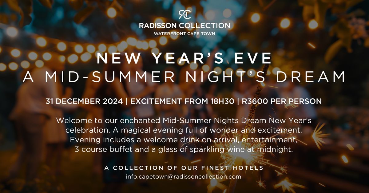 New Year's Eve - A Mid-Summer Nights Dream