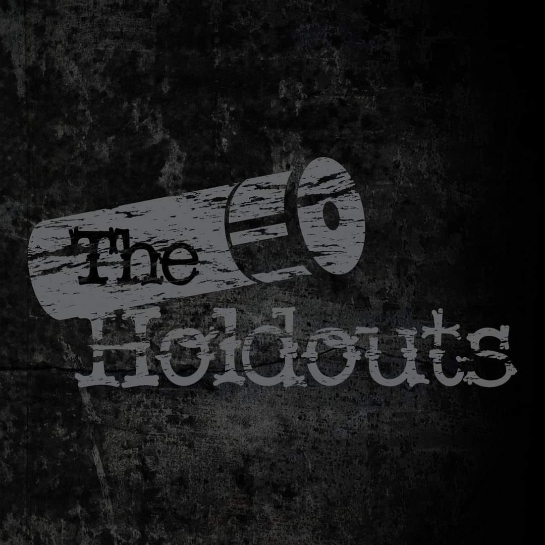 The Holdouts @ Crusens War Drive