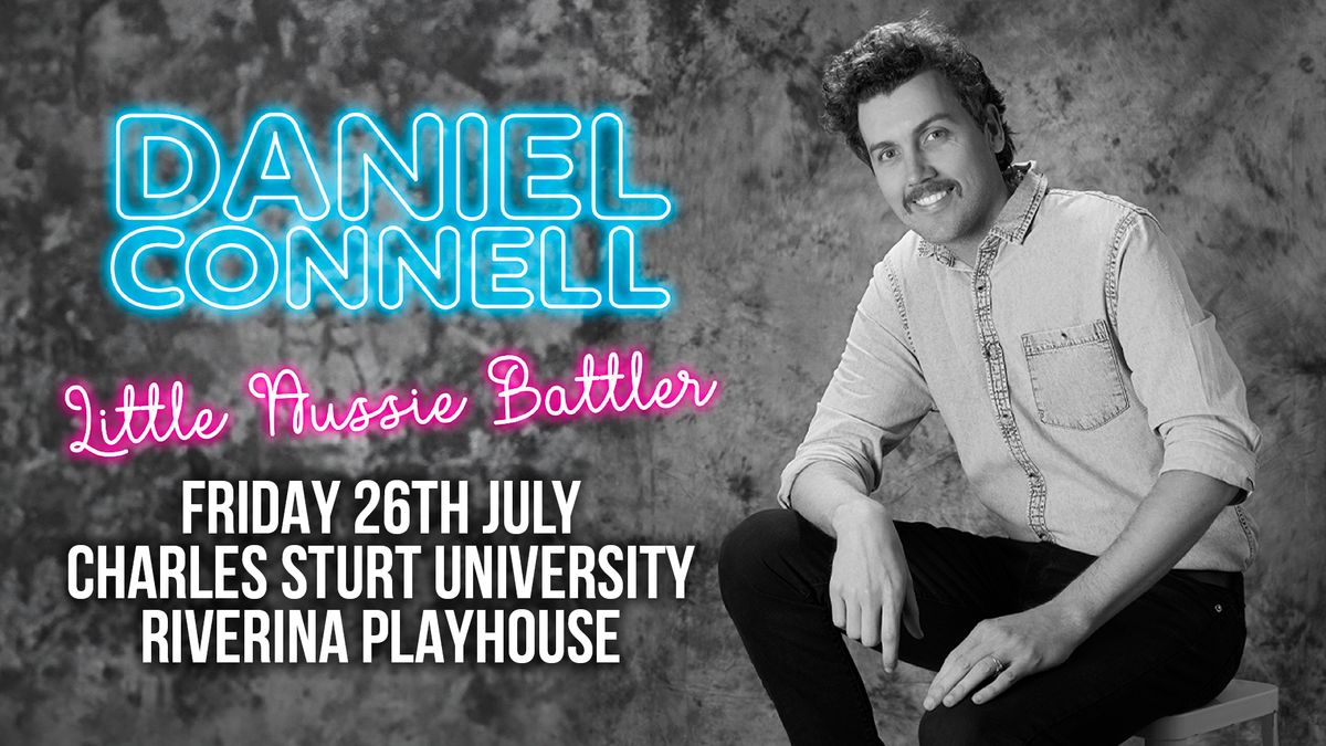 Daniel Connell - Little Aussie Battler