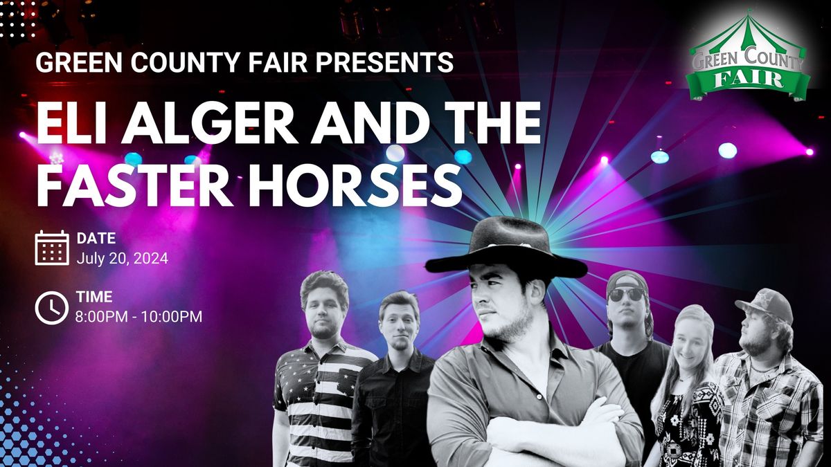 Eli Alger and the Faster Horses