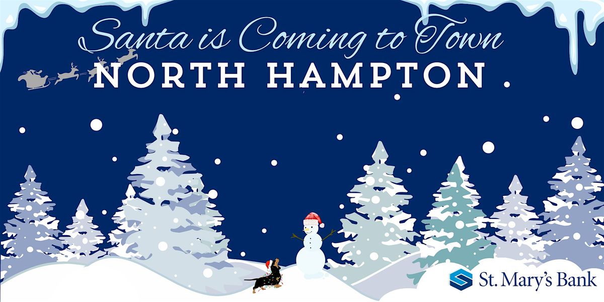 Santa is Coming to Town, North Hampton