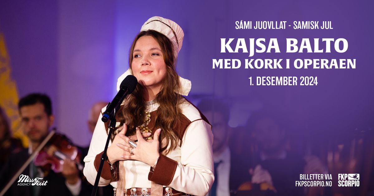 S\u00e1mi juovllat \u2013 Samisk jul \/\/ Kajsa Balto med KORK i Operaen