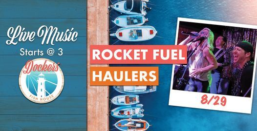 Rocket Fuel Haulers Live @ Dockers