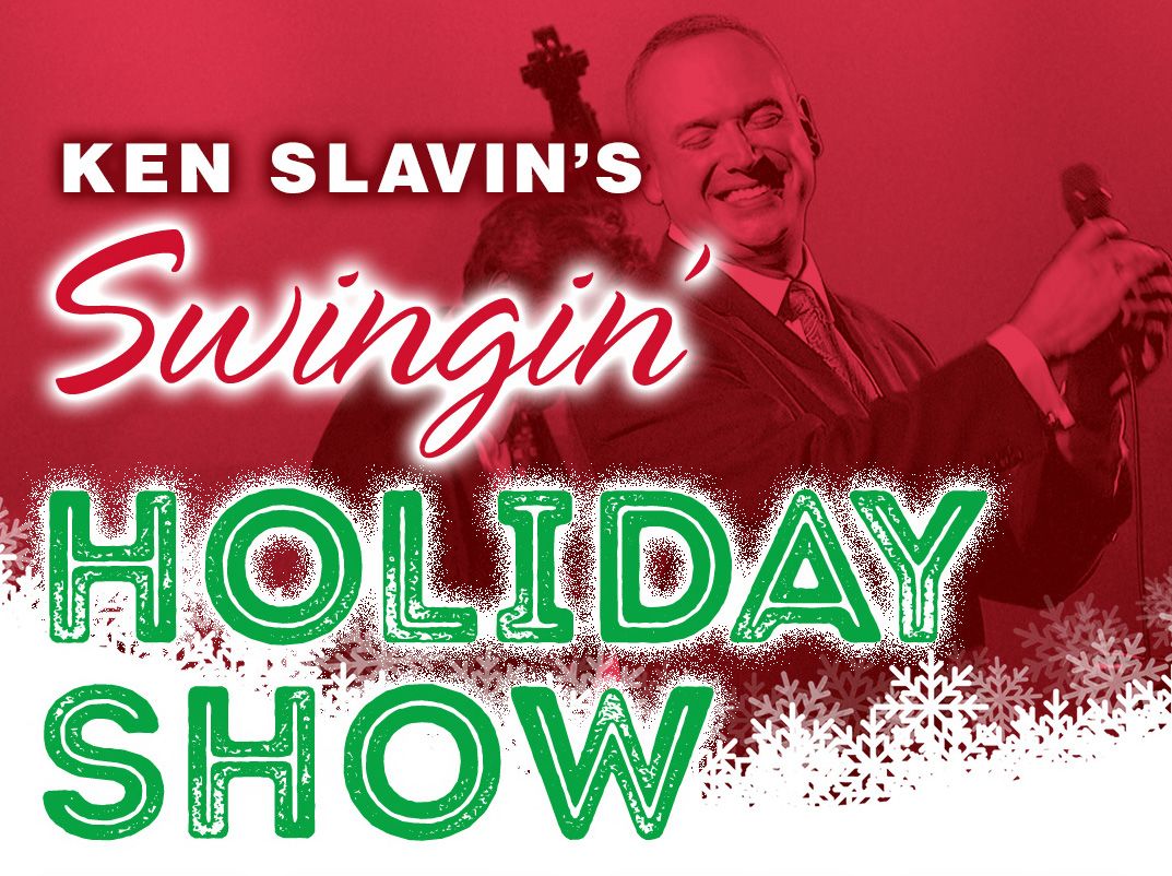 Ken Slavin's Swingin' Holiday Show