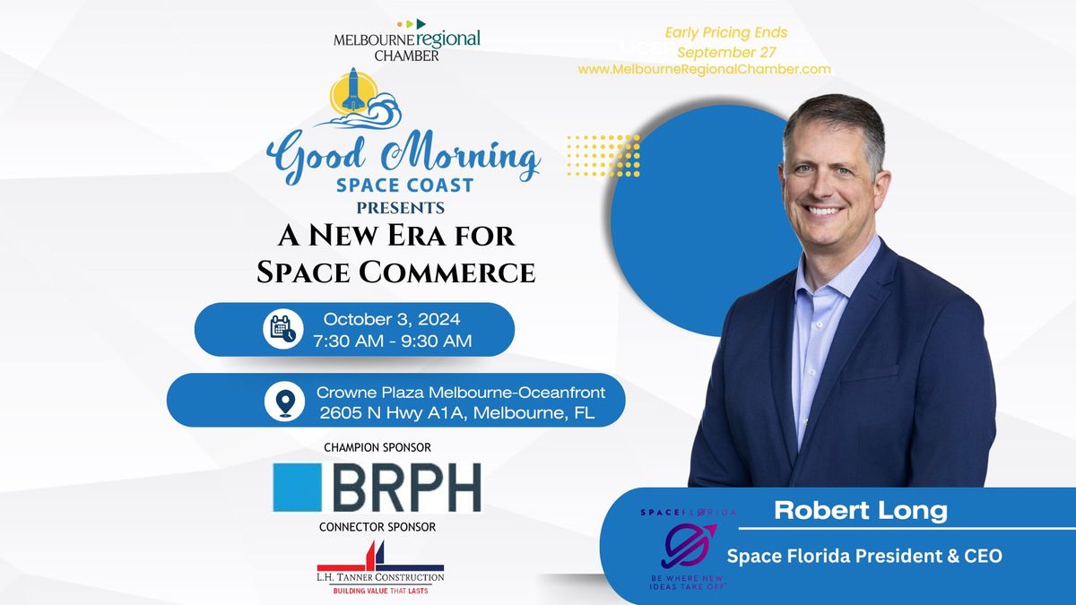 Good Morning Space Coast - A New Era For Space Commerce