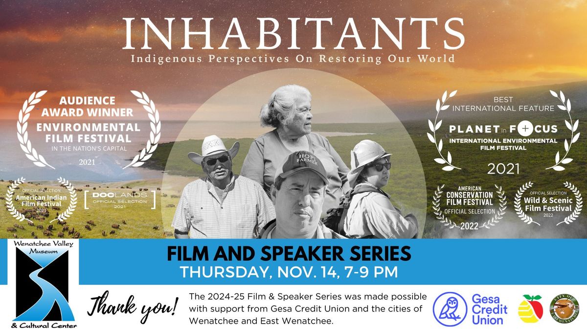 The 2024-25 Film and Speaker Series presents: Inhabitants