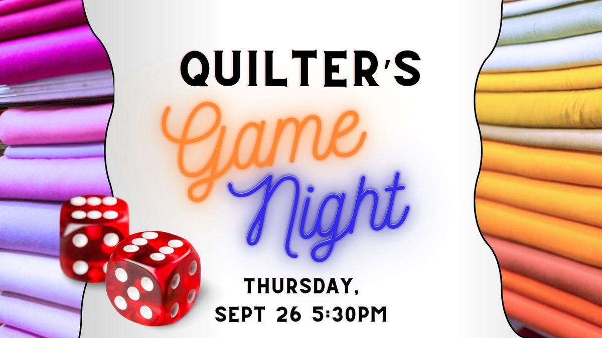 Quilter's Game Night