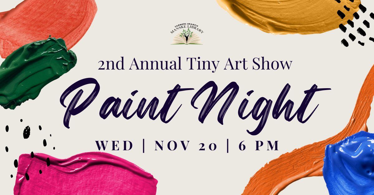 Adult Craft Night: Tiny Art Show Paint Night