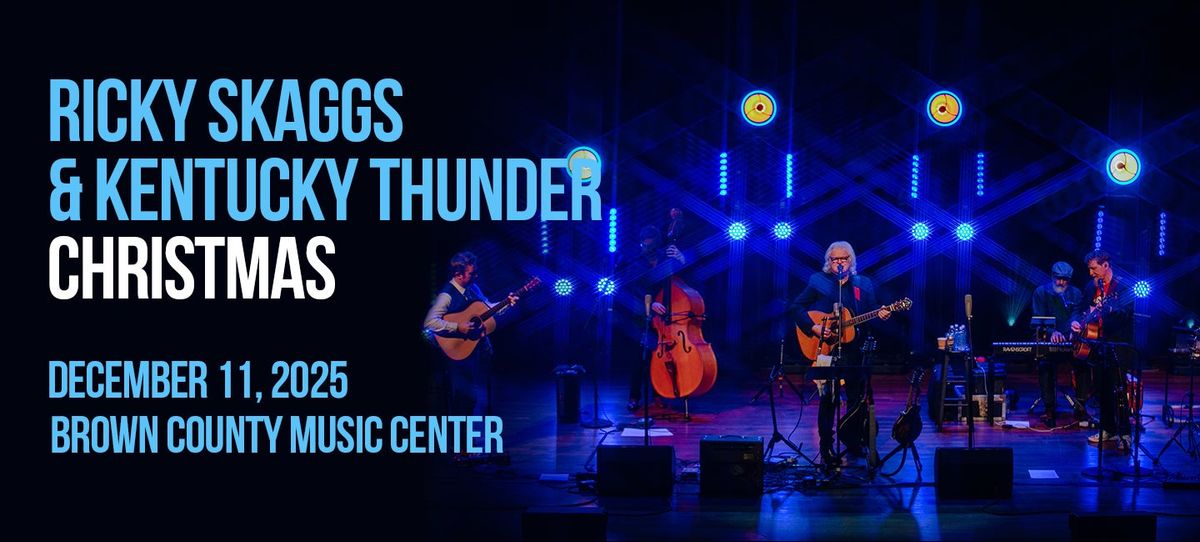 Ricky Skaggs & Kentucky Thunder
