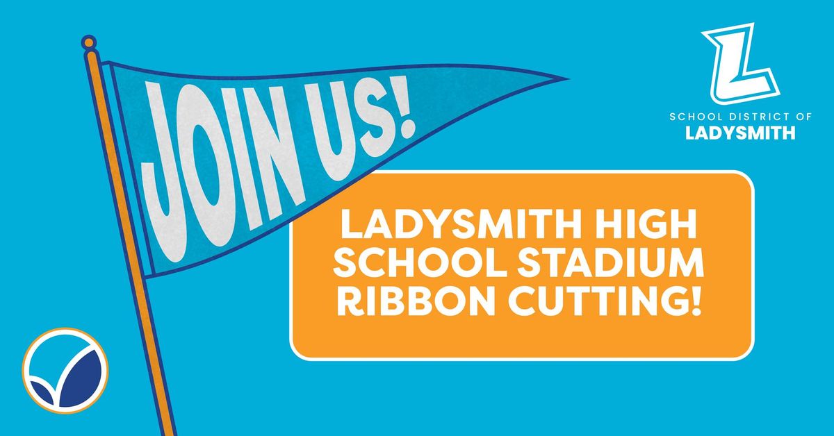 Ladysmith Stadium Ribbon Cutting