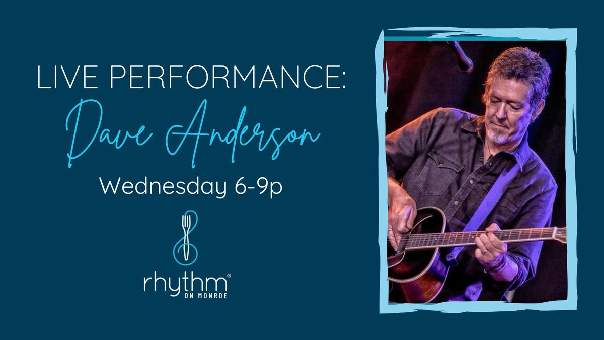 Rhythm Wednesdays featuring Dave Anderson