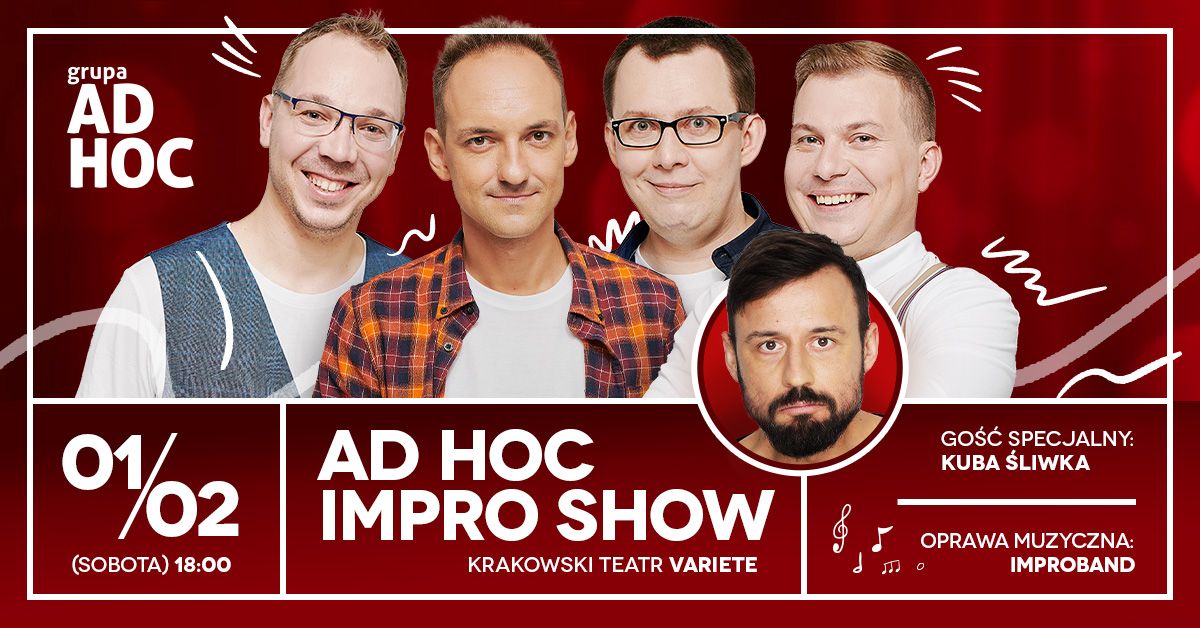 KRAK\u00d3W || "AD HOC Impro Show!" - go\u015bcinnie: Kuba \u015aliwka