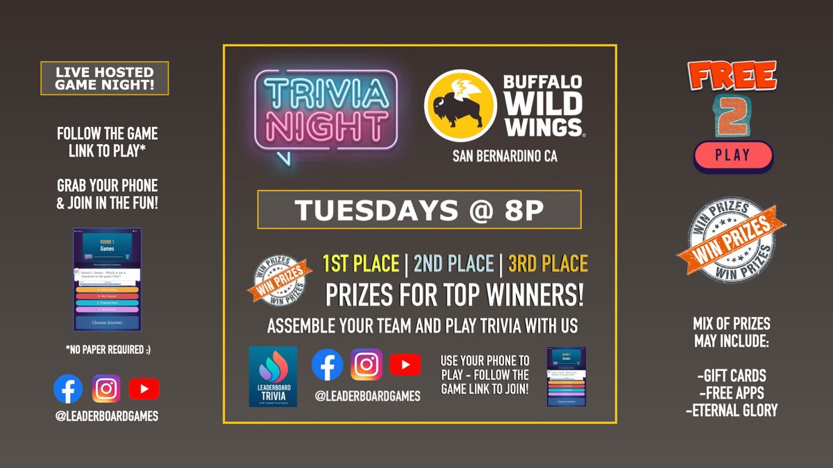 Trivia Night | Buffalo Wild Wings - San Bernardino CA - TUE 8p @LeaderBoardGames