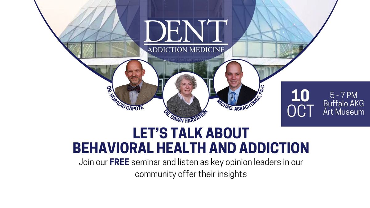 Let's Talk About Behavioral Health & Addiction FREE SEMINAR