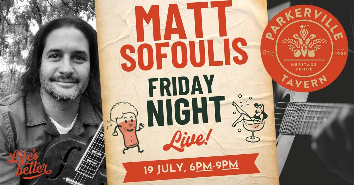 Friday Night with Matt Sofoulis