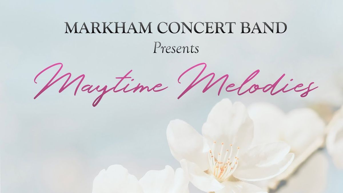 Markham Concert Band Unleashed at Flato Markham Theatre